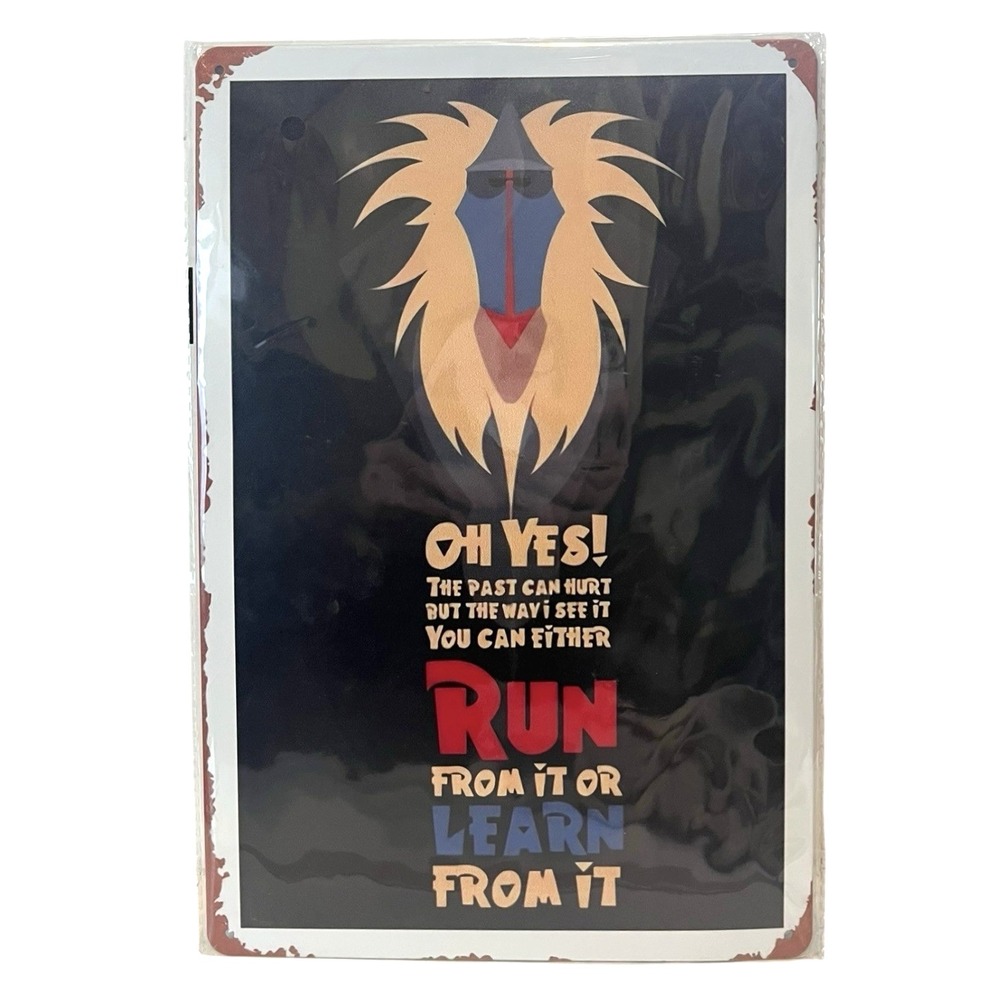 New The Lion King Rafiki Quote "....Run From It or Learn..." Metal Sign 12x8 in